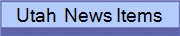 Utah  News Items